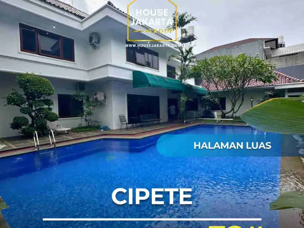 Rumah Mewah Cipete Private Pool & Taman Luas