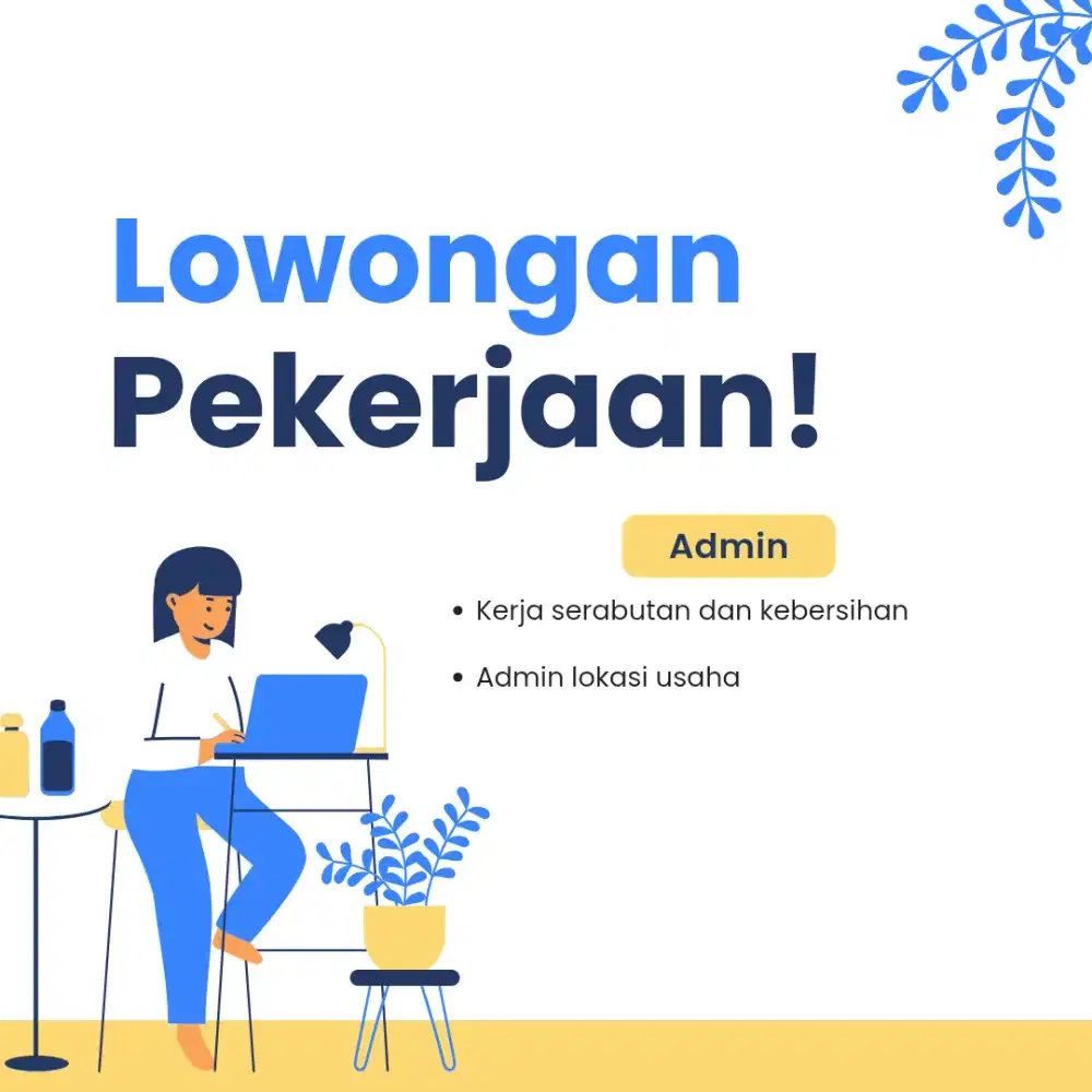 Dibutuhkan admin serabutan