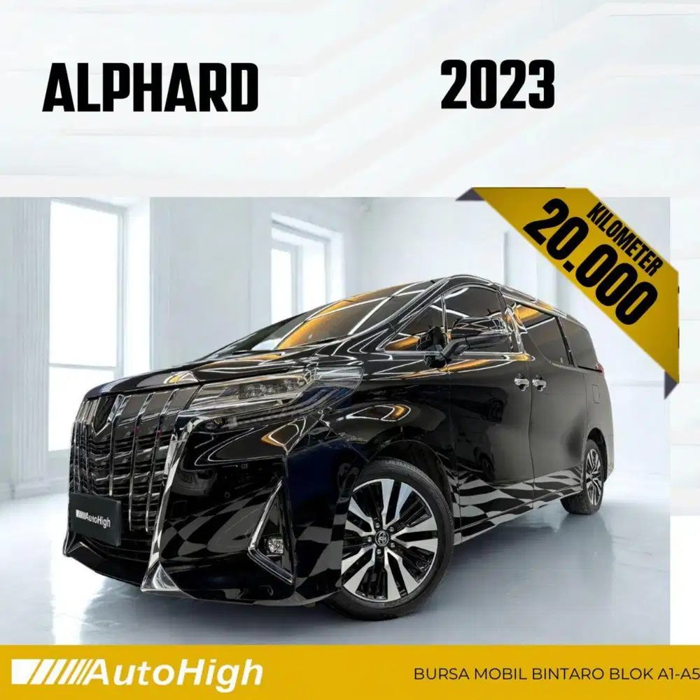 DP10% [Km20.000] Alphard G 2023 Black Reg 2024 #AUTOHIGH