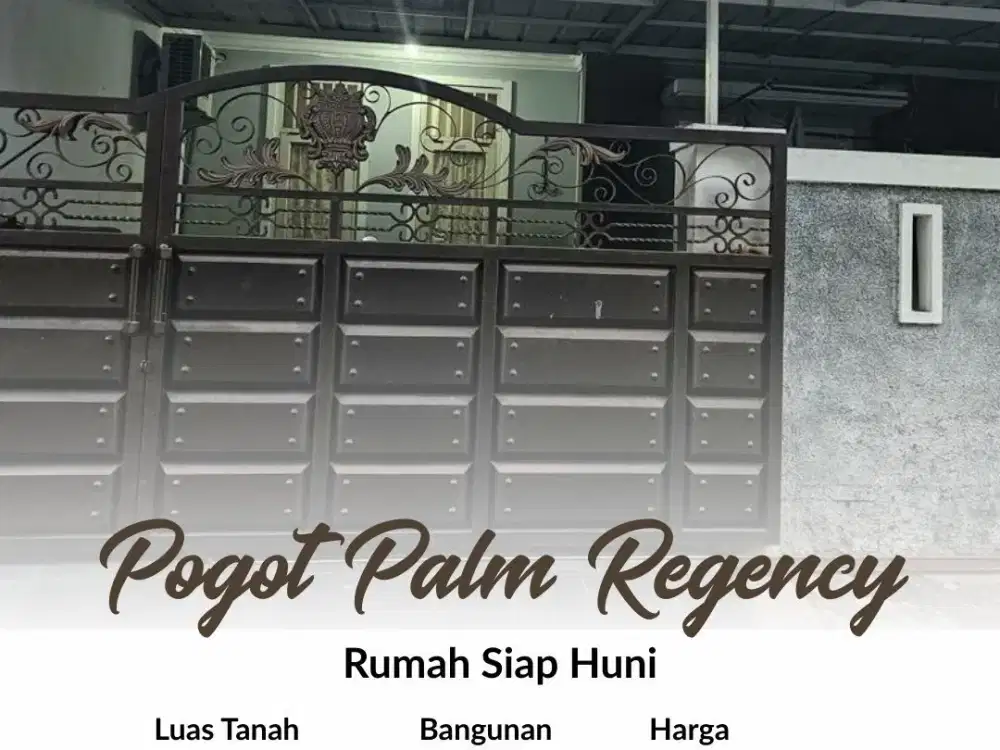 Rumah Pogot Palm Regency, Siap Huni, Strategis