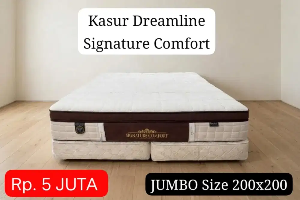 Kasur Dreamline Signature Comfort
JUMBO Size 200