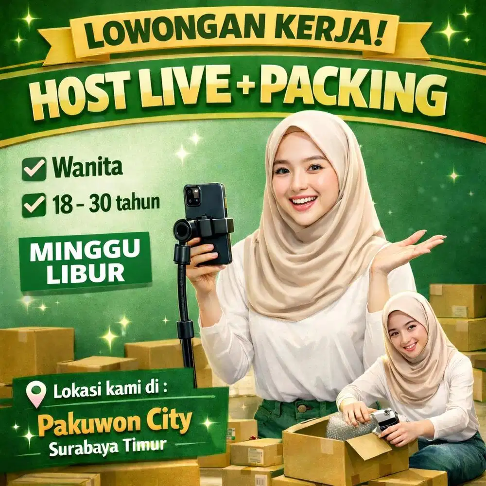 LOWONGAN KERJA HOST LIVE + PACKING SURABAYA TIMUR