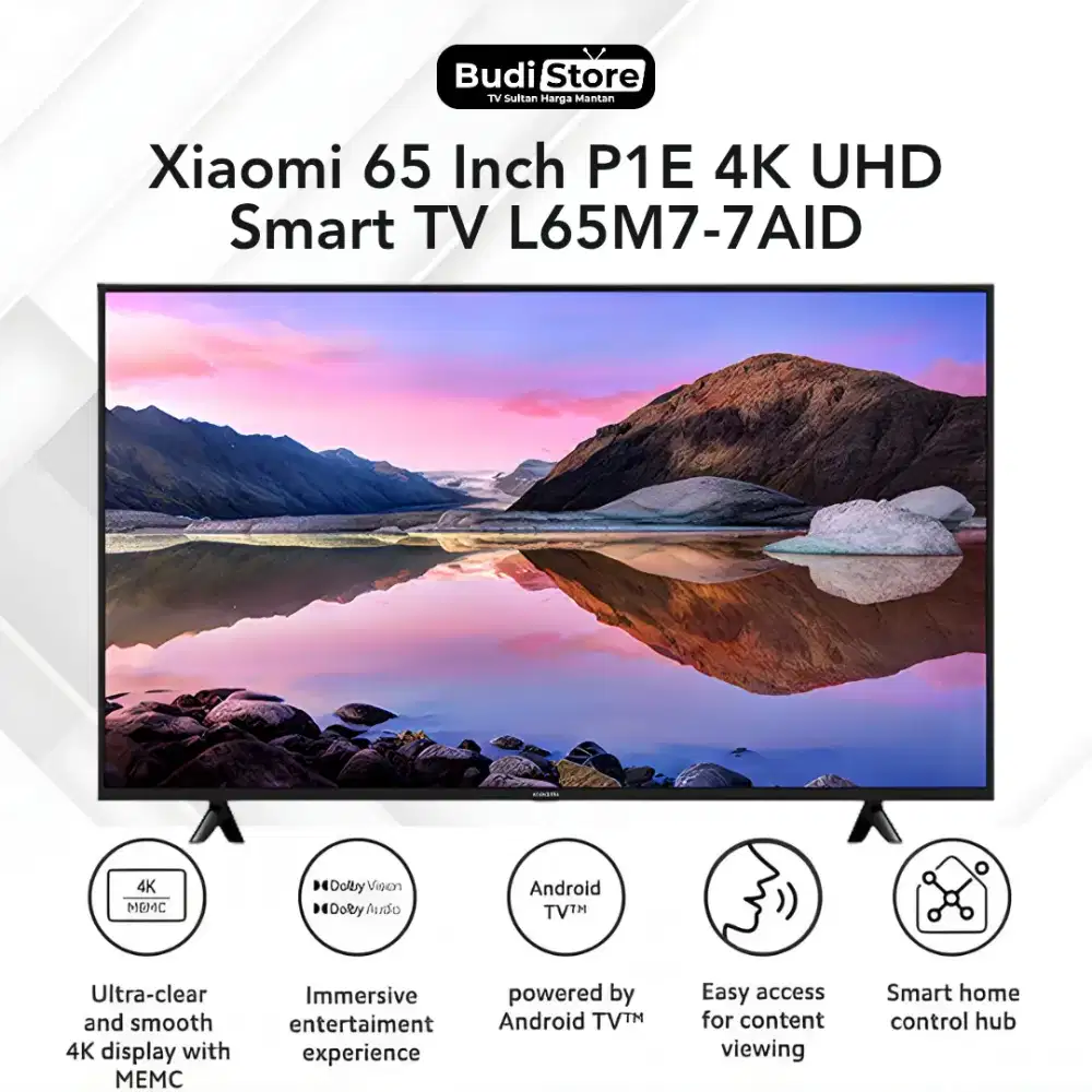 Xiaomi 65 Inch P1E 4K UHD
Smart TV L65M7-7AID