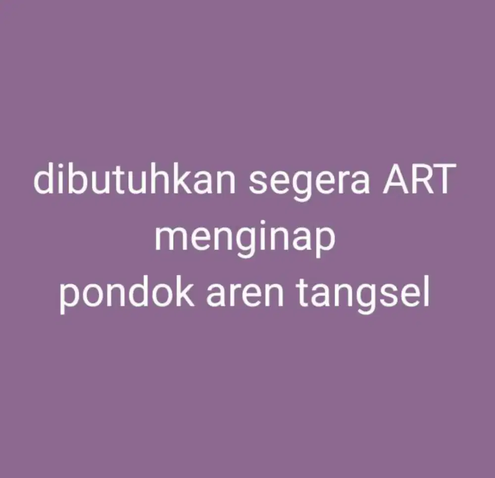 ART Menginap Pondok Aren Tangsel