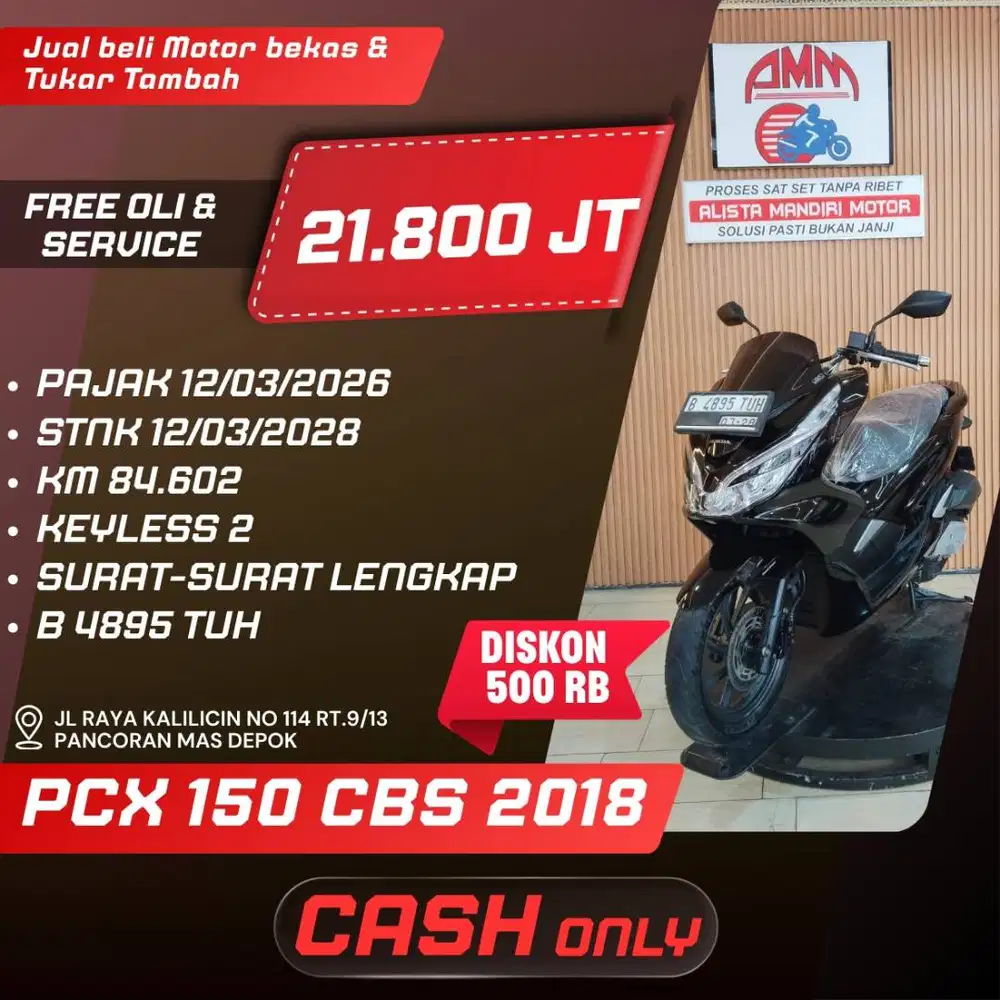 PCX 160 CBS 2018 PAJAK HIDUP KUNCI 2 CASH INDODANA KREDIVO ALISTA
