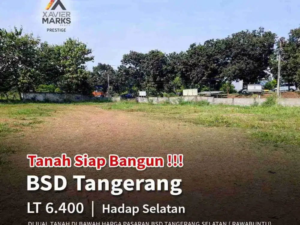 FOR SALE – TANAH KOMERSIAL BSD RAWABUNTU

 Detail Properti:
• Sertifikat SHM
• Luas Tanah 6.400 m²
• Bentuk Tanah Melebar ke Belakang
• Posisi Pinggir Jalan
• Hadap Selatan – Barat Daya
• Peruntukan Komersial

 Cocok untuk:
Gedung Kantor • Rumah Sakit • S
