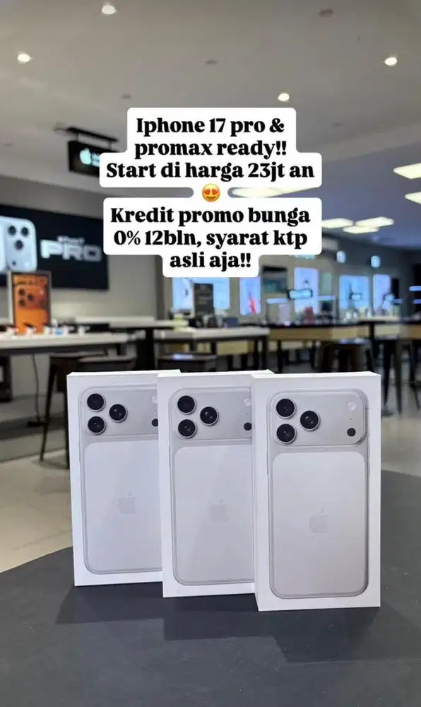 IPHONE 17 PRO MAX PAKE CICILAN PROMO 0% BUNGA & FREE 2X ANGSURAN