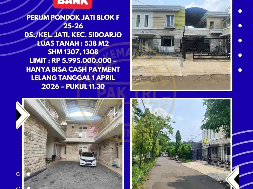 DIJUAL RUMAH VIA LELANG DI SIDOARJO KOTA (PERUM PONDOK JATI) : LELANG KPKNL