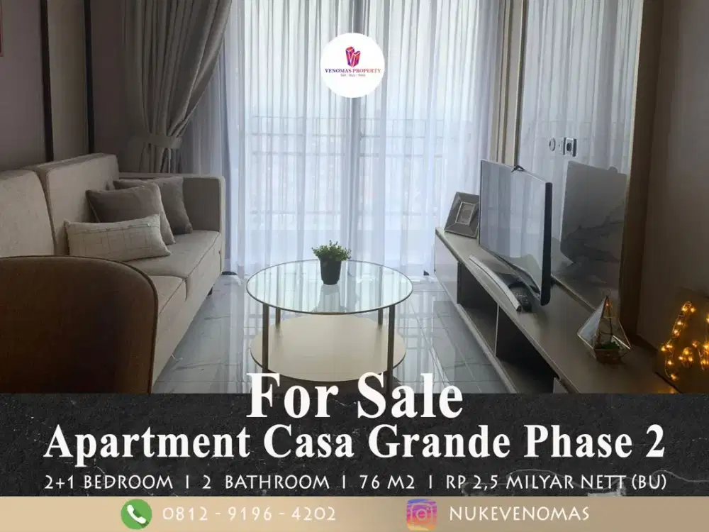 Jual Apartemen Casa Grande 2+1 Bedroom Lantai Tinggi Furnished