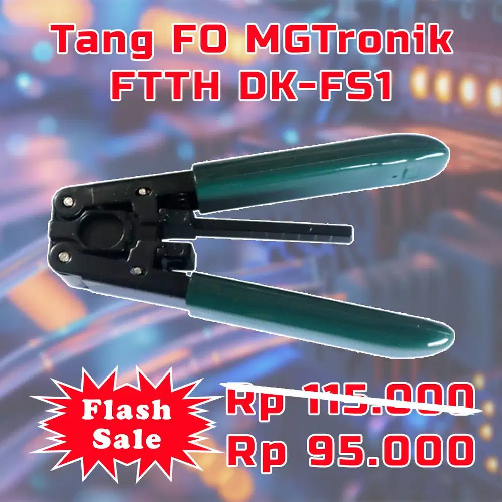 Flash Sale - Tang FO MGTronik FTTH DK-FS1