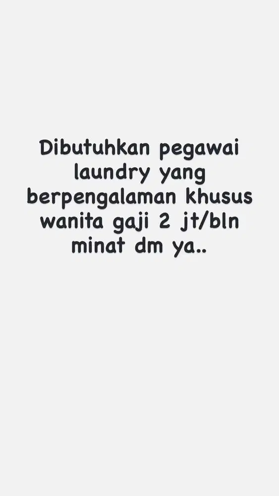 Dibutuhkan pegawai laundry berpengalaman