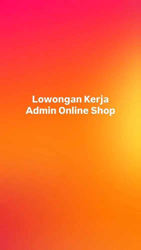Lowongan Kerja Admin & packing Online Shop