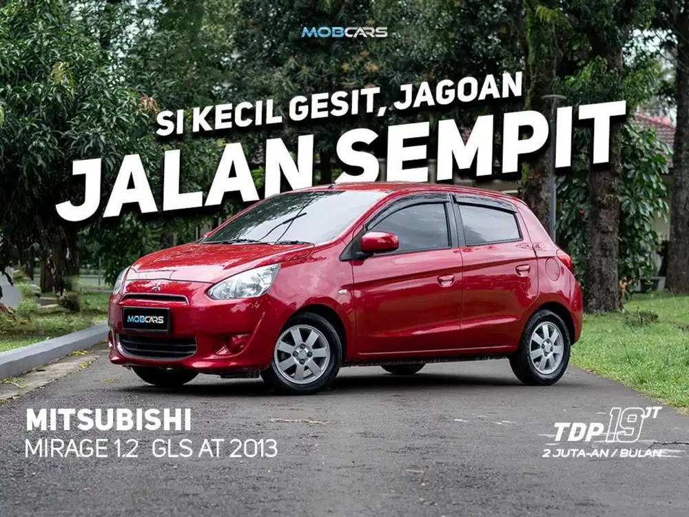 TERMURAH 19 JUTAAN! MIRAGE 1.2 GLS AT 2013 MERAH METALIK MOBCARS