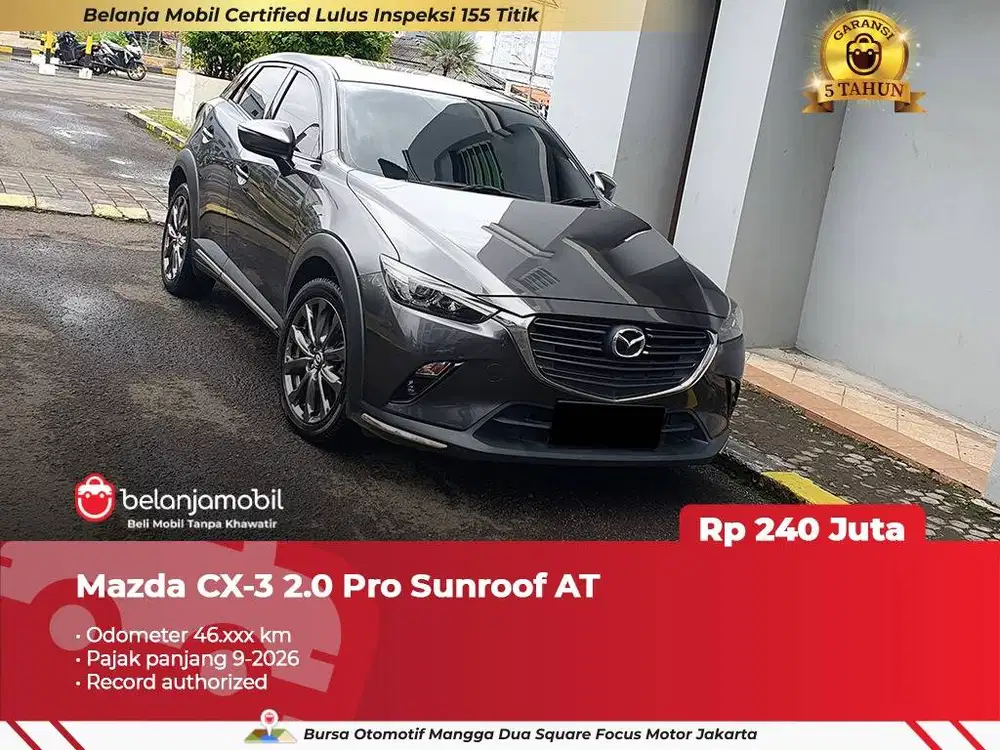 [ GARANSI 5TH ] Mazda CX-3 CX3 CX 3 2.0 Pro Sunroof AT 2020/2021