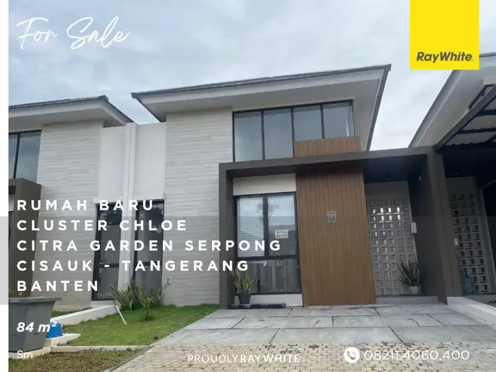 Cluster Chloe - Citra Garden Serpong - Rumah Baru - Tangerang - Banten