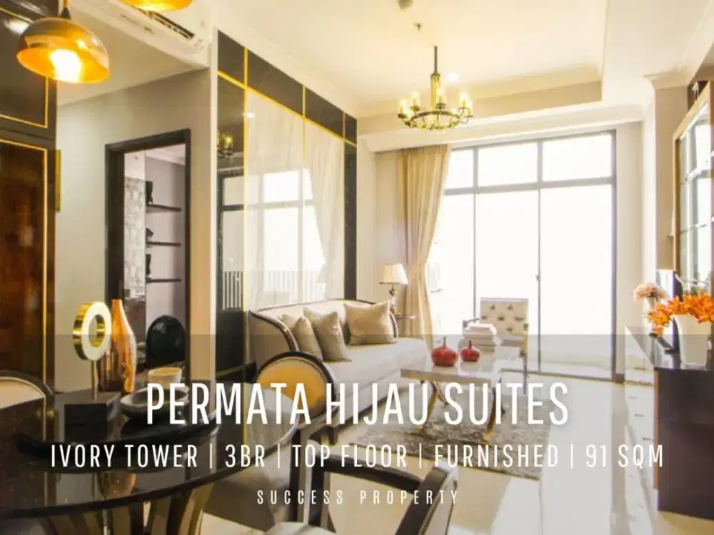For Rent! Permata Hijau Suites Tower Ivory 3BR High Floor with City View