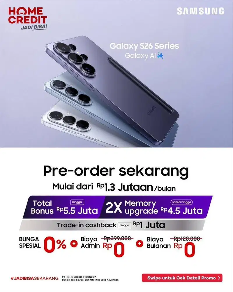 Segampang itu Pre Order Samsung Galaxy S26 melalui Home Credit