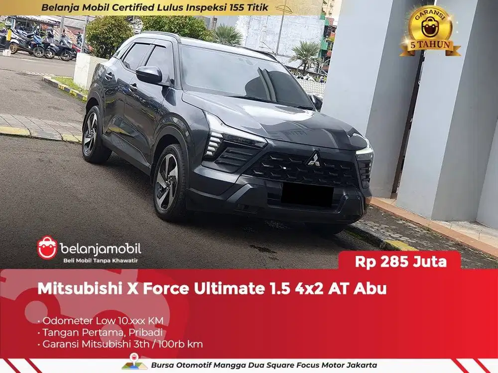 [ GARANSI 5TH ] Mitsubishi XForce X Force Ultimate 1.5 AT 2024 2025