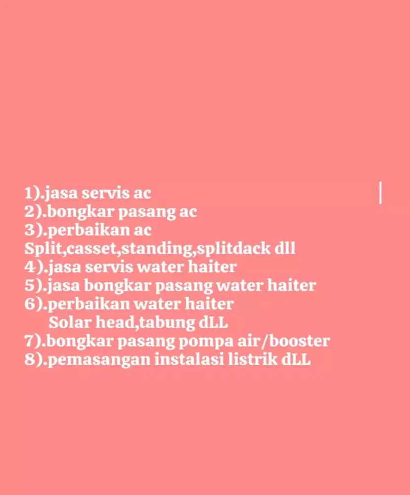 Jasa servis/cuci ac bongkar pasang ac water heater instalasi listrik