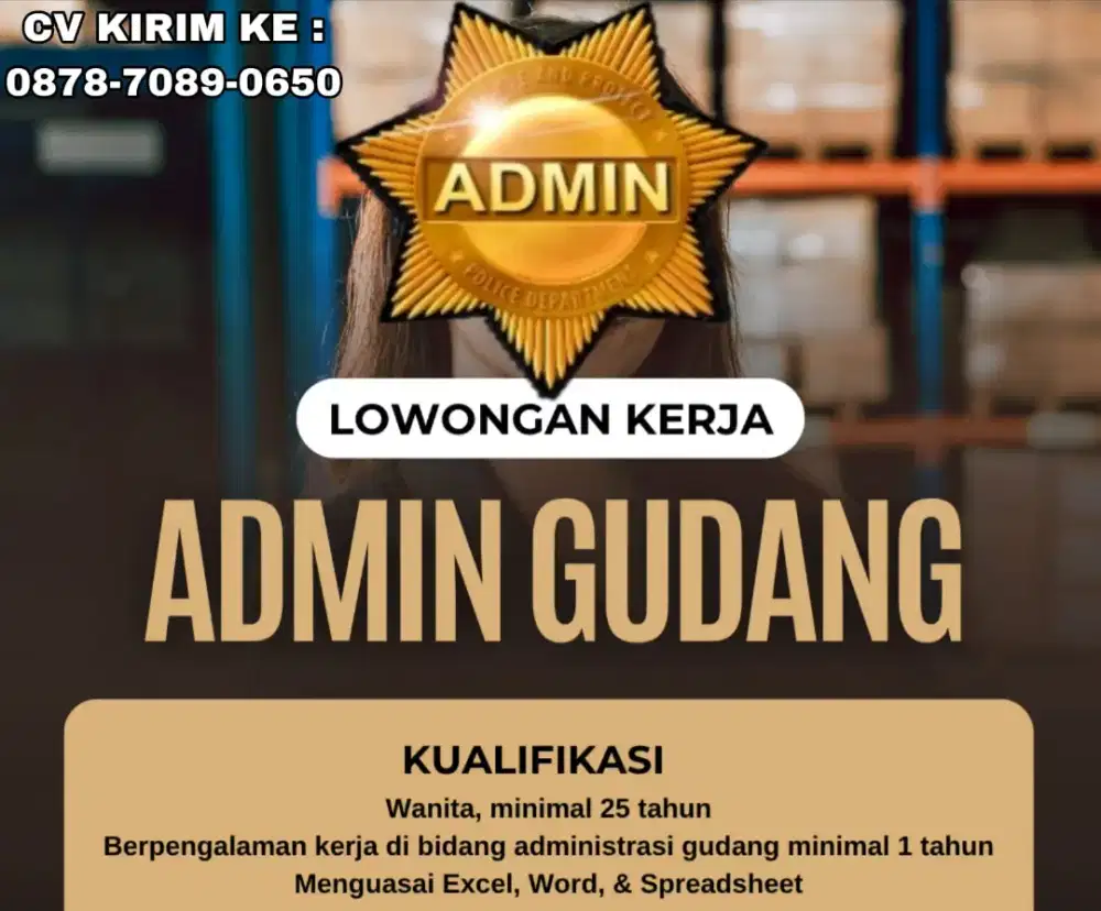LOWONGAN KERJA ADMIN GUDANG