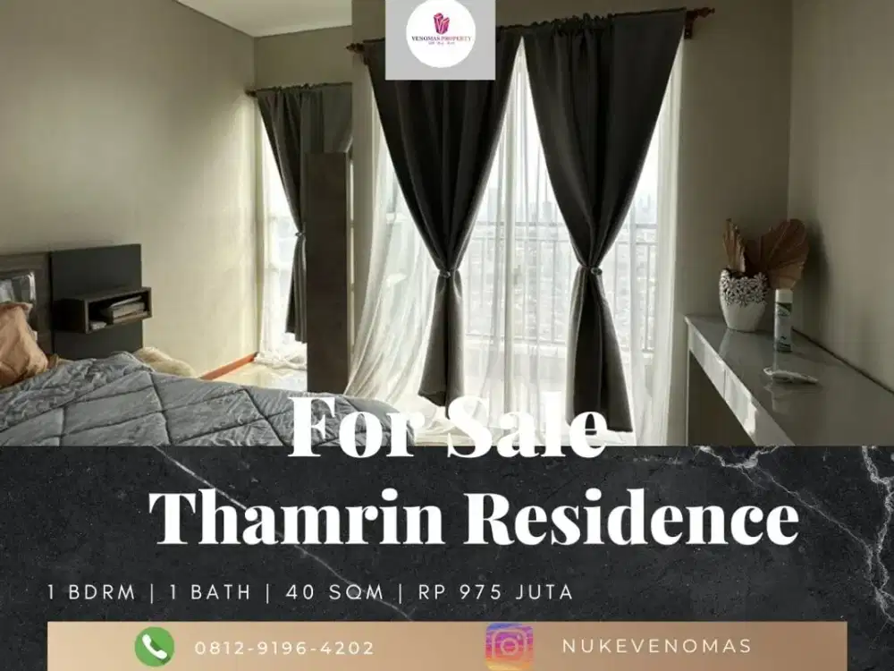Dijual Apartement Thamrin Residence 1 BR Furnished Bagus View Utara