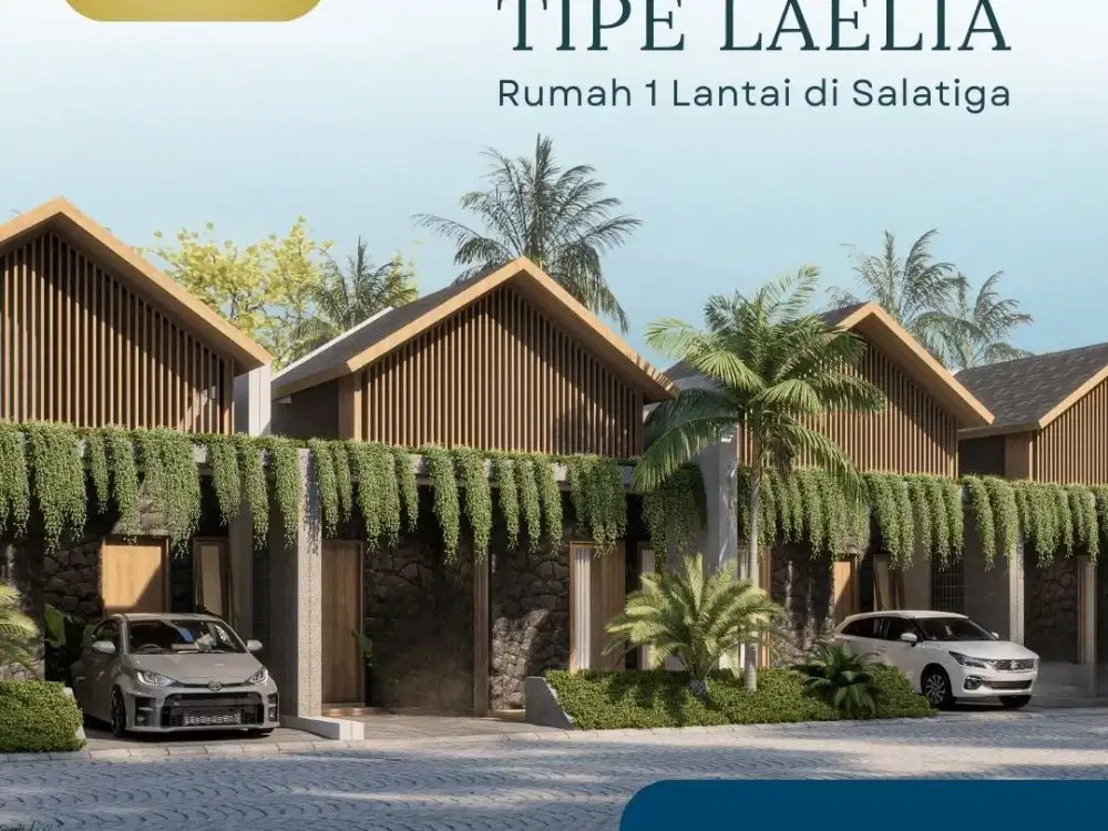Perumahan Green Layana : Tipe Laelia Rumah 1 Lantai Lokasi di Kota Salatiga