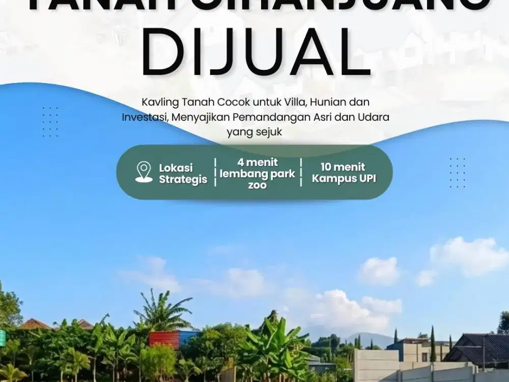 Investasi Tanah di Cihanjuang  – Udara Sejuk Dekat Kampus Ternama