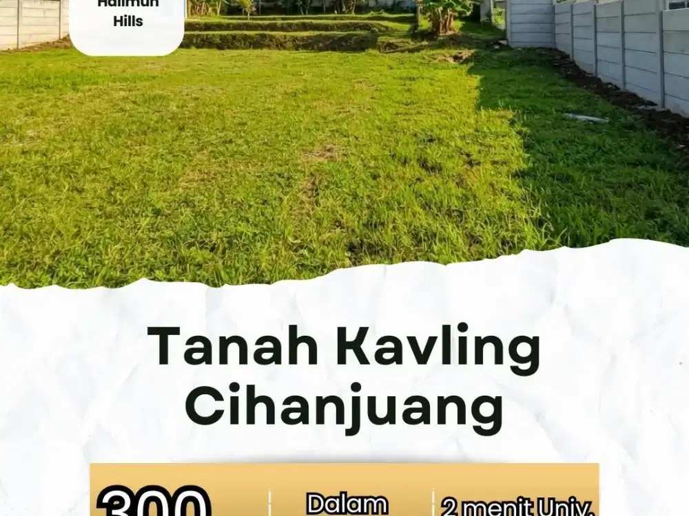 Dijual Tanah Strategis Cihanjuang  – Lokasi Favorit Dekat Kampus