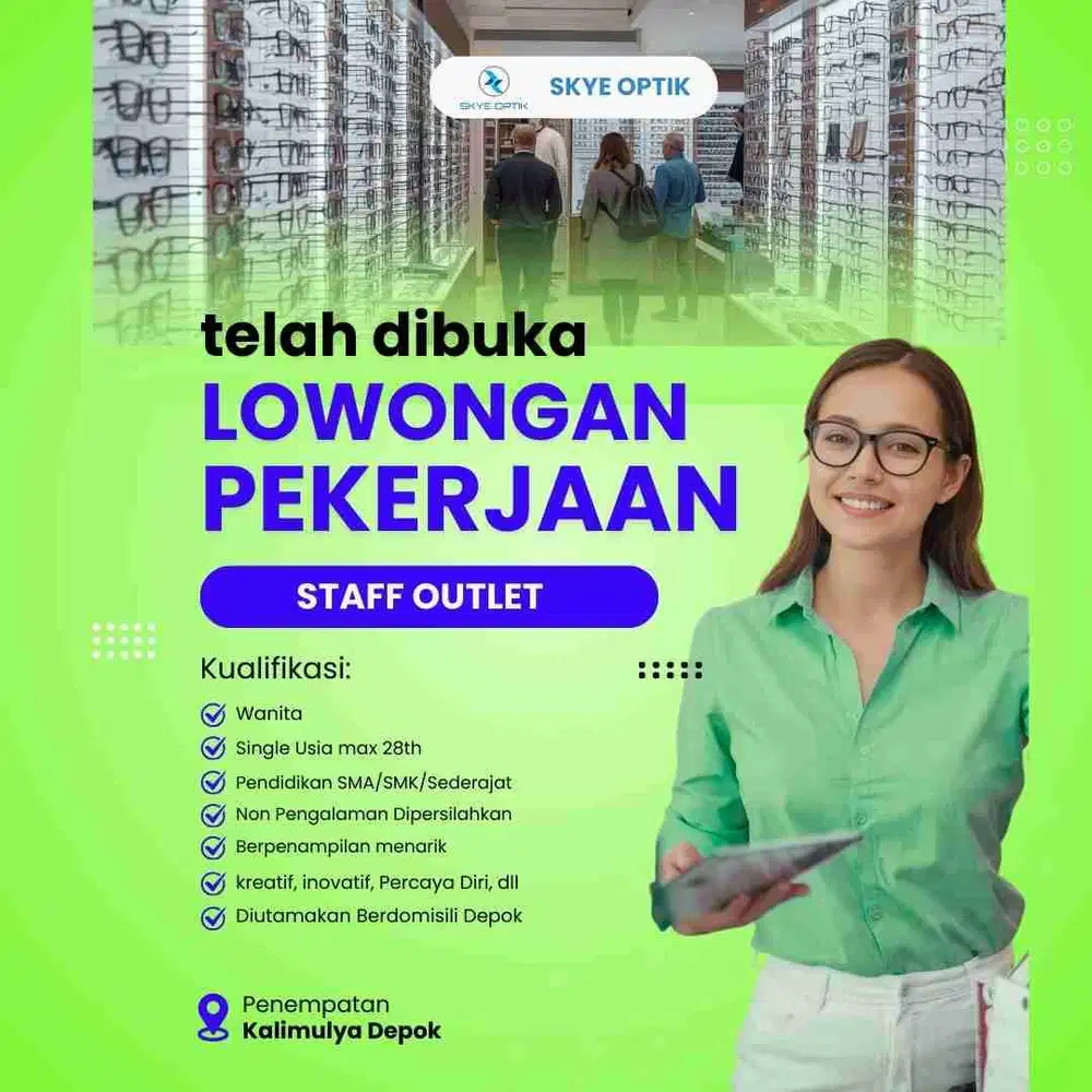 dibutuhkan staff outlet (wanita) penempatan Depok