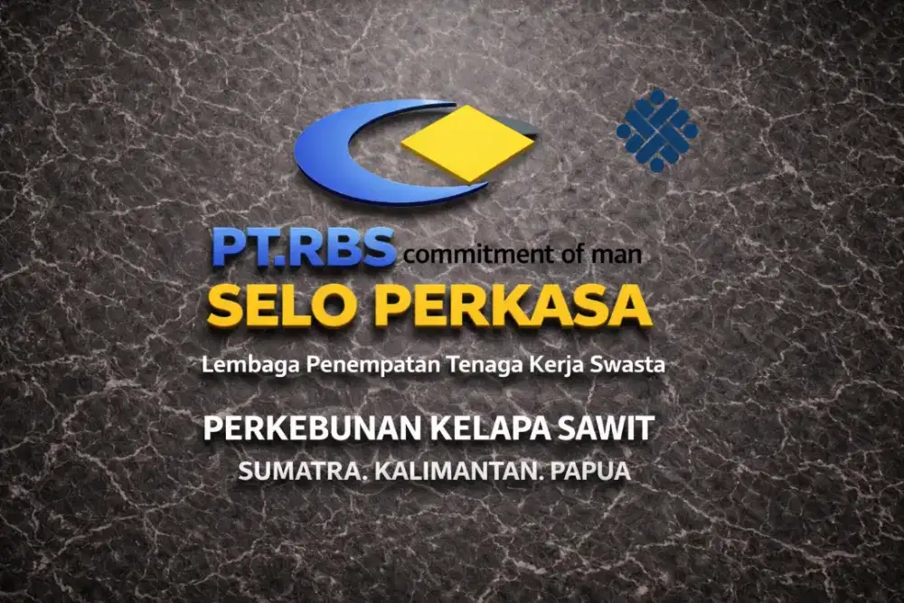LOWONGAN KERJA PERKEBUNAN KELAPA SAWIT KALIMANTAN SUMATRA PAPUA