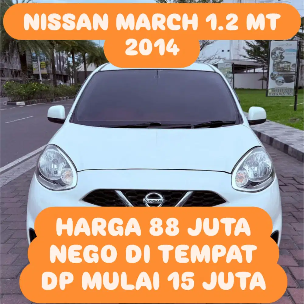 Nissan March 2014 Bensin DP 15 JUTA