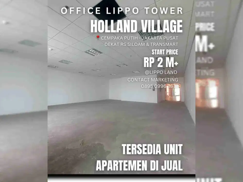 OFFICE TOWER HOLLAND VILLAGE BISA CICIL SIAP PAKAI DEKAT TOLL