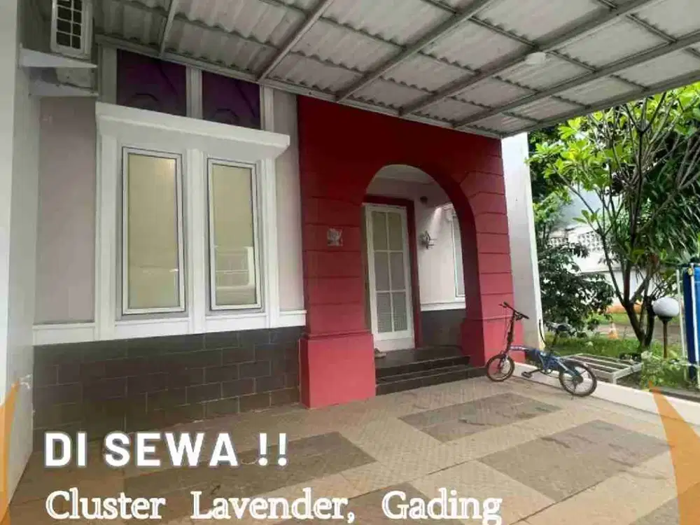 DISEWA CLUSTER LAVENDER VILLAGE GADING SERPONG