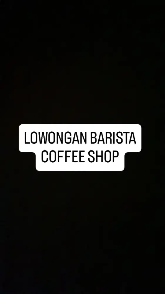 LOWONGAN KERJA BARISTA COFFEE SHOP CAFE BANDUNG