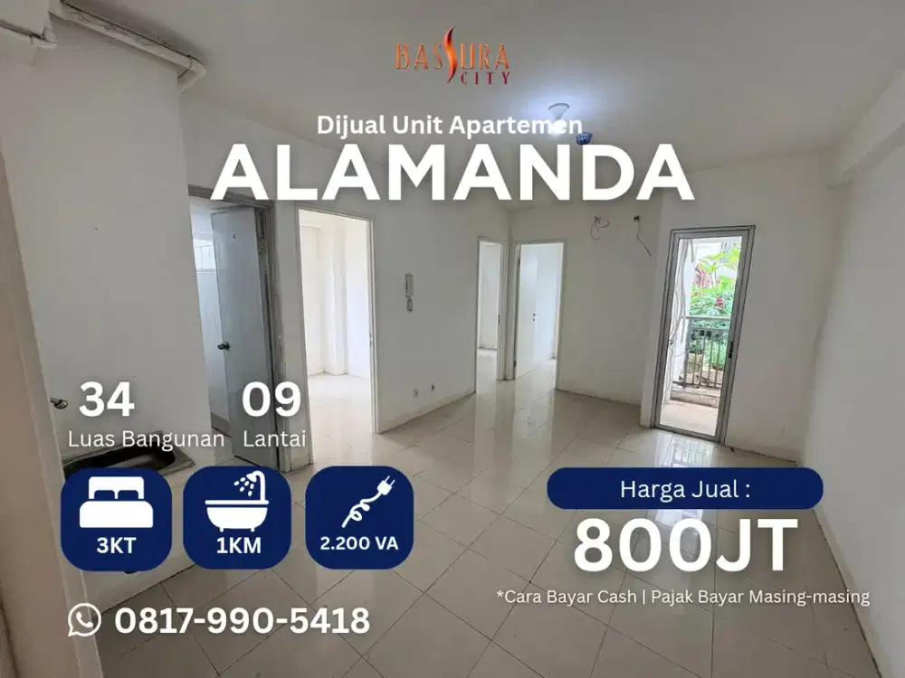 Jual 3BR kosongan apartemen Bassura City tower Alamanda atas mall