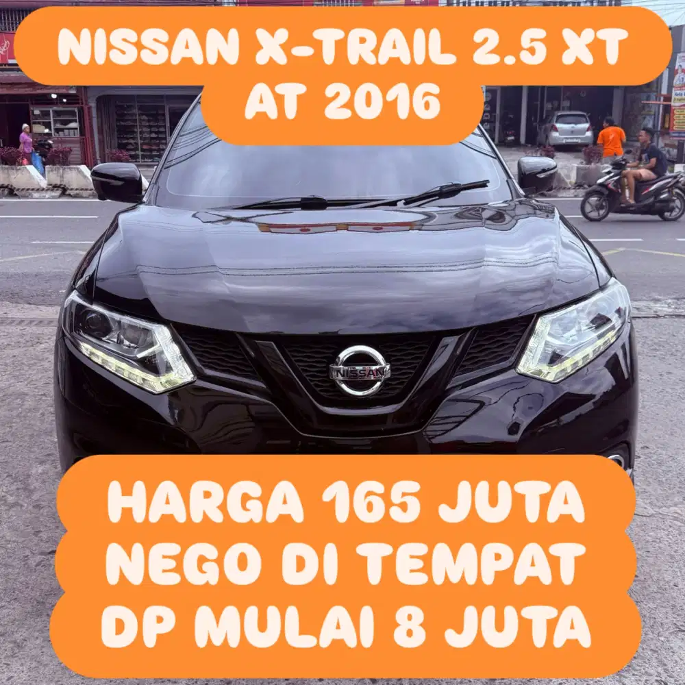 Nissan X-Trail 2016 Bensin DP 8 JUTA