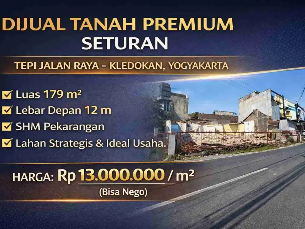 Dijual Tanah Premium Tepi Jalan Raya Kledokan–Seturan, Cocok Usaha & Kost Eksklusif