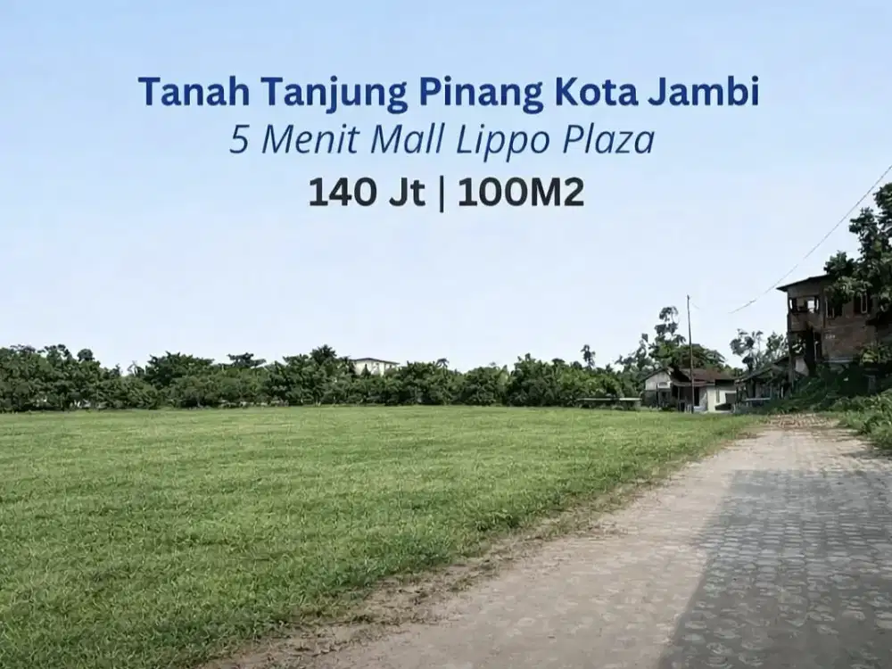 Tanah Tanjung Pinang Kota Jambi Dekat Mall Lippo Plaza