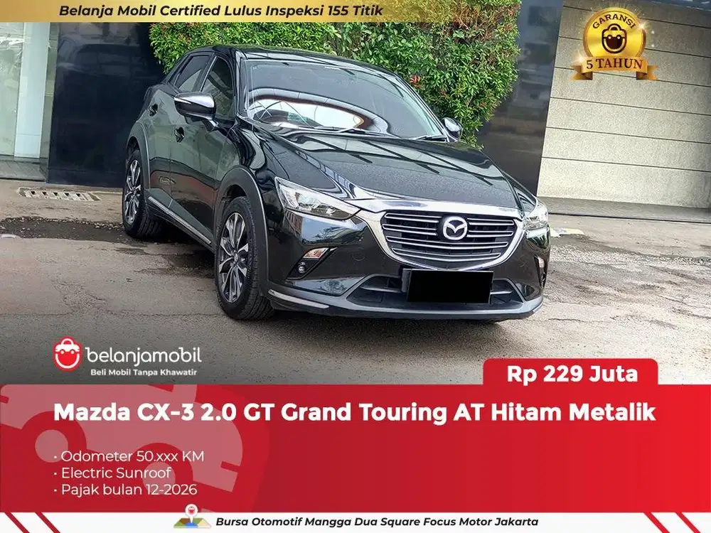 [ GARANSI 5TH ] Mazda CX-3 CX3 CX 3 2.0 GT Sunroof 2019/202
