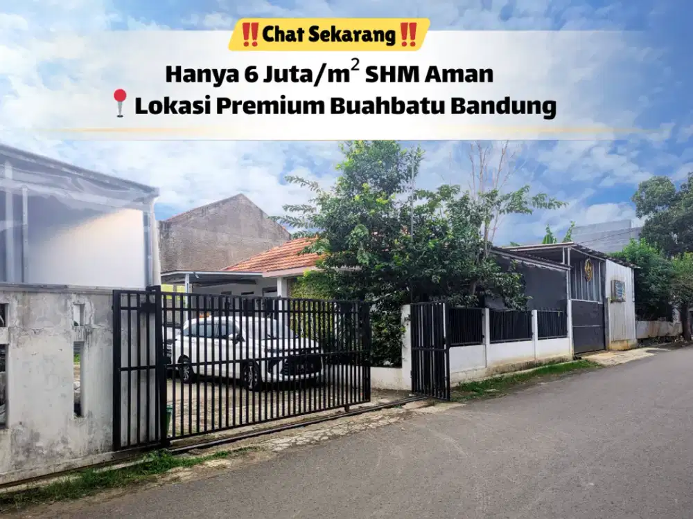 Amankan Sekarang Tanah 6×21 m di Lokasi Strategis Buahbatu