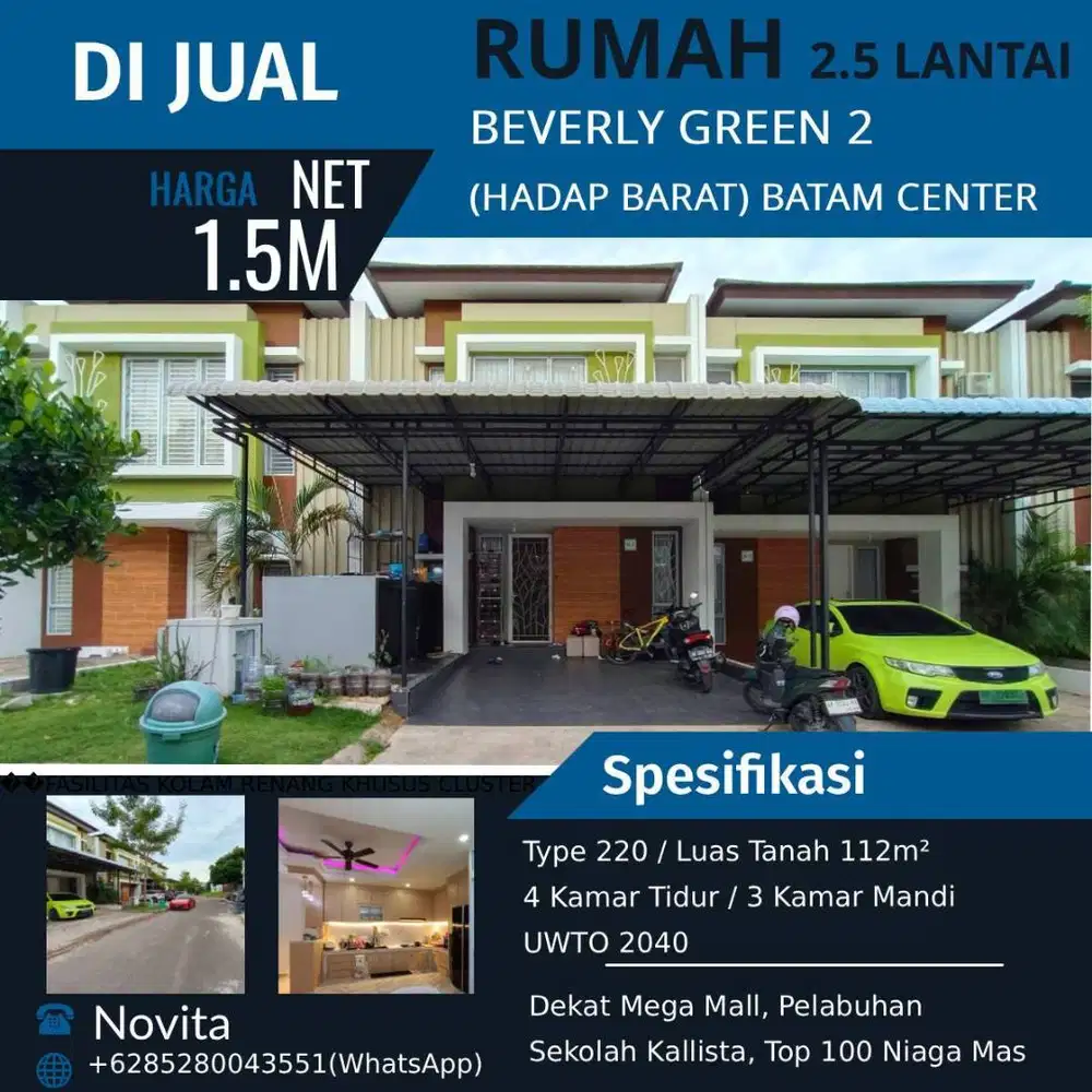 Rumah 2.5 Lantai Siap Huni BEVERLY GREEN 2 ( Hadap Barat ) Batam Cente