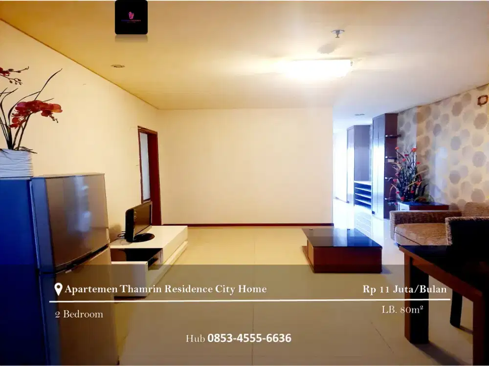 Disewakan Apartement Thamrin Residence City Home Low Floor 2BR Full Furnished