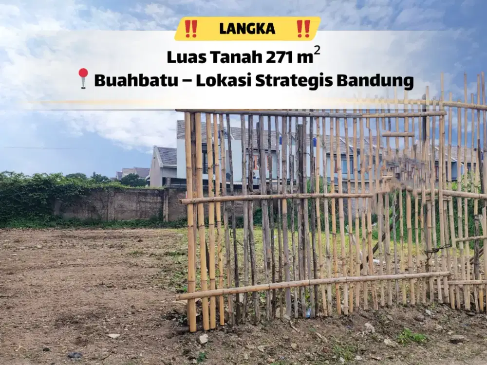 Tanah Strategis Buahbatu – Cocok Hunian & Investasi