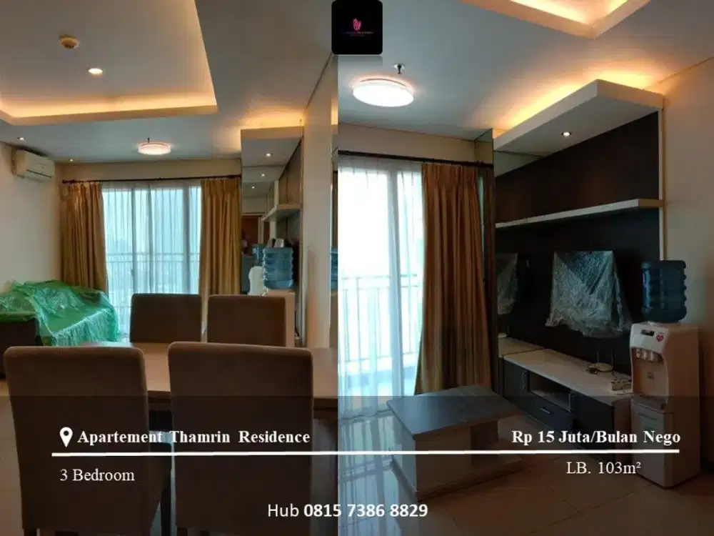 Disewakan Apartement Thamrin Residence High Floor 3BR FF