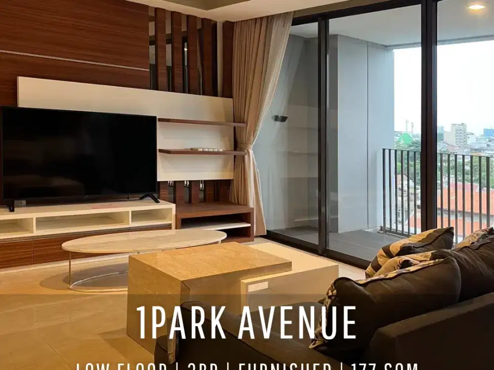 Apartemen 1Park Avenue Tower King Low Floor 3BR Unit Mulus Siap Huni