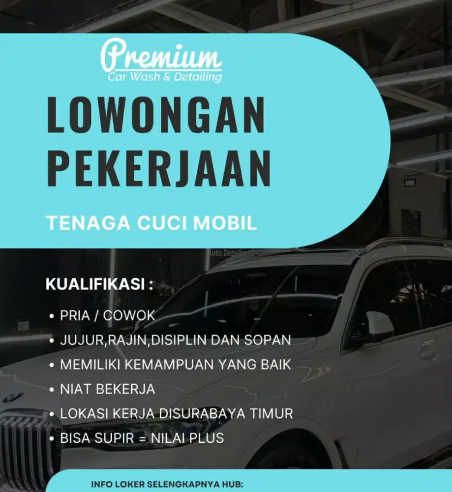 Lowongan kerja pekerjaan cuci mobil carwash dan sopir
