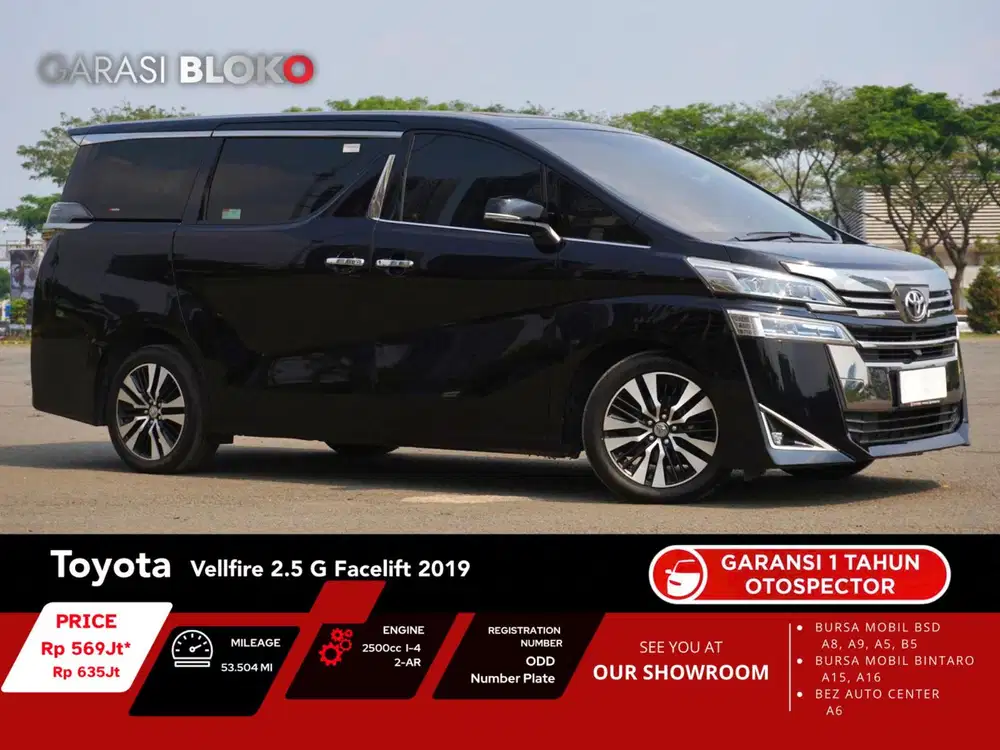 Toyota Vellfire 2.5 G
Facelift CBU ATPM 2019