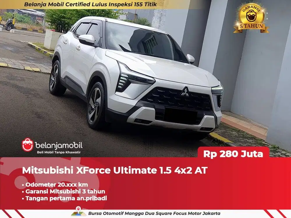 [ GARANSI 5TH ] Mitsubishi XForce X Force Ultimate 1.5 AT 2024 2025