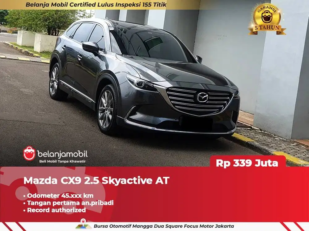 [ GARANSI 5TH ] Mazda CX9 CX-9 CX 9 2.5 Skyactive AT 2019 2020
