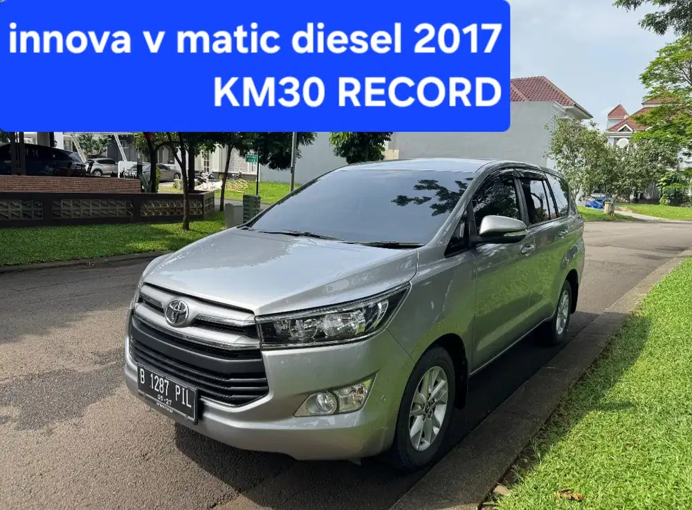(KM30RB ASLI) INNOVA V AT DIESEL 2018 TOYOTA NIK 2017